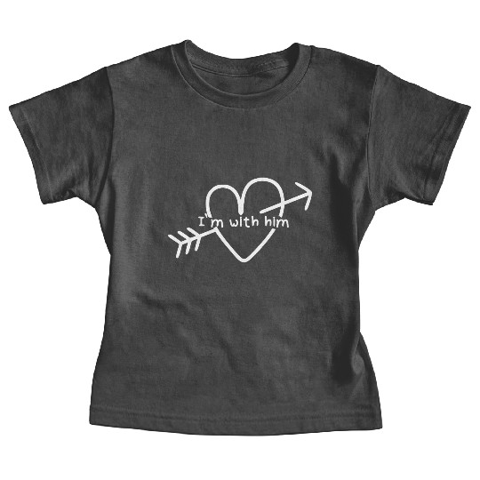 I´m with him heart couple outfit Baby Tees