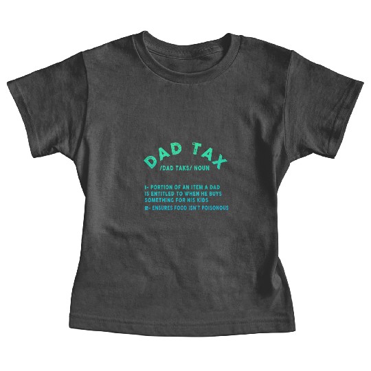 Vintage Dad Tax Definition Men Funny Father's Day Baby Tees