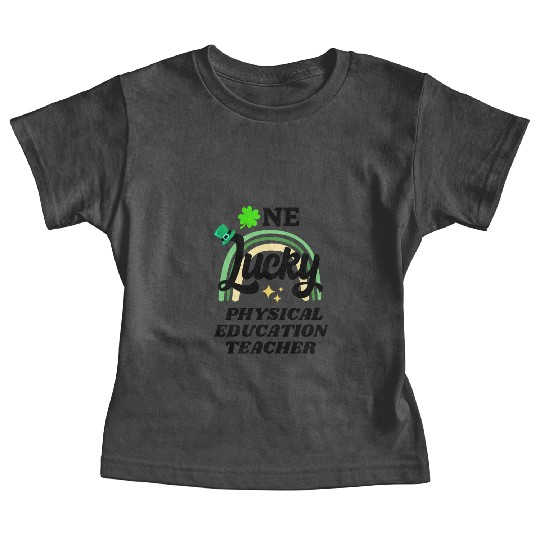 Physical education teacher, St Patrick's Day Gift Baby Tees