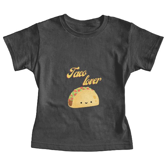 Taco Lover I Love Tacos Tacos Lover Baby Tees