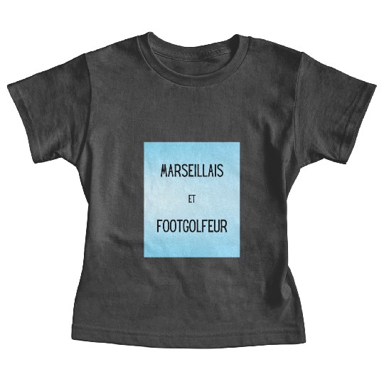 Marseillais et footgolfeur Baby Tees