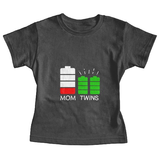 Twin Mom Low Battery Tired Mom Of Twins Baby Tees