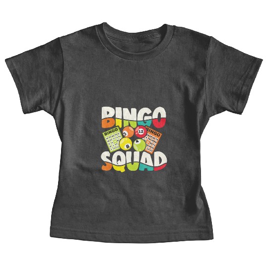 Bingo Squad Funny Bingo Lover Bingo Player Team Me Baby Tees