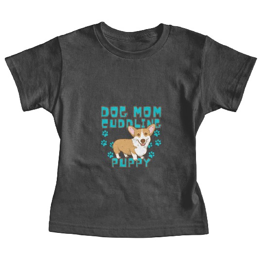 DOG MOM CUDDLING PUPPY , DOGS LOVERS Baby Tees