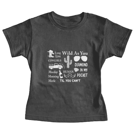 Long Live Cowgirls Wild As U Diamond In My Pocket Baby Tees