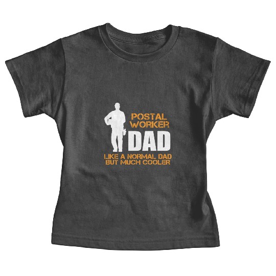 Postal Worker Dad Delivery Man Postman Gift Baby Tees