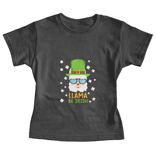 LLama be Irish Lama Alpaca St. Patrick's Day Baby Tees