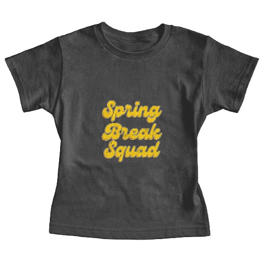 Spring Break Squad Summer Vacation Spring Break Baby Tees