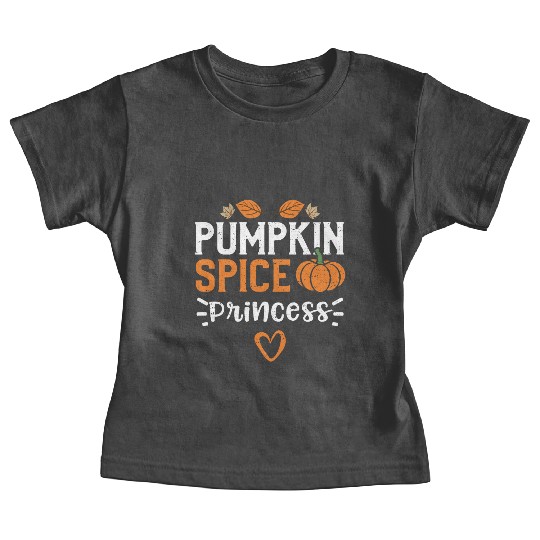 Pumpkin Spice Princess - Pumpkin Baby Tees