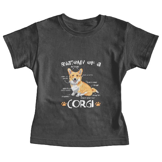 Anatomy Of A Corgi Funny Corgi Dog Lover Pet Owner Baby Tees