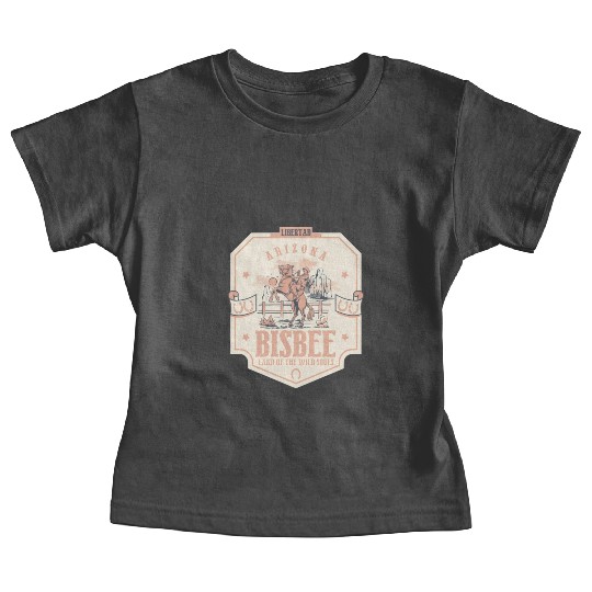 bisbee Arizonna wild west town Baby Tees
