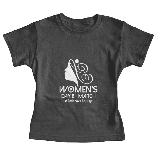 International Women's Day 8 March IWD Embrace Baby Tees