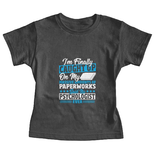 Psychologist Psychology Psych Therapist Baby Tees