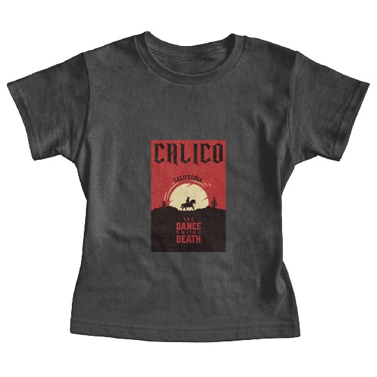 Calico California wild west town Baby Tees