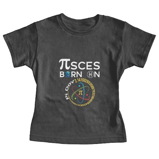Pi Day Birthday Baby Born on Pi Day Pisces Baby Tees