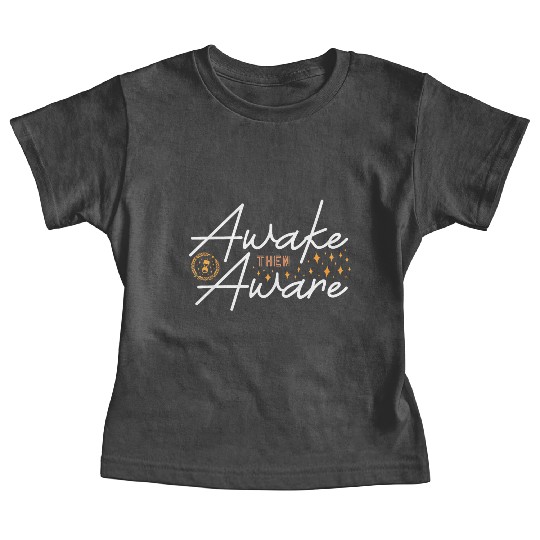 Awake then aware aesthetic and inspiration quote Baby Tees