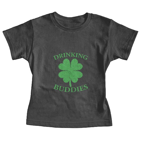Drinking Buddies Irish St Patricks Day Beer Drunk Baby Tees