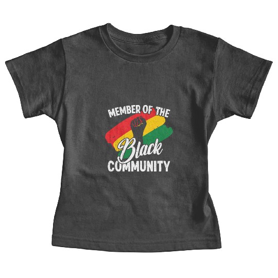 Black history month member of the black community Baby Tees