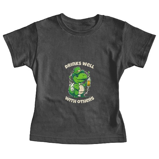 Drinks well with others st patrick's day Dinosaur Baby Tees