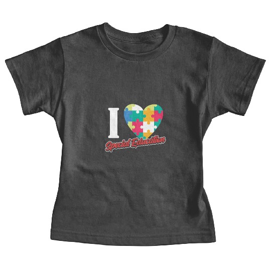 I Love Special Education Sped Teacher Awareness Baby Tees