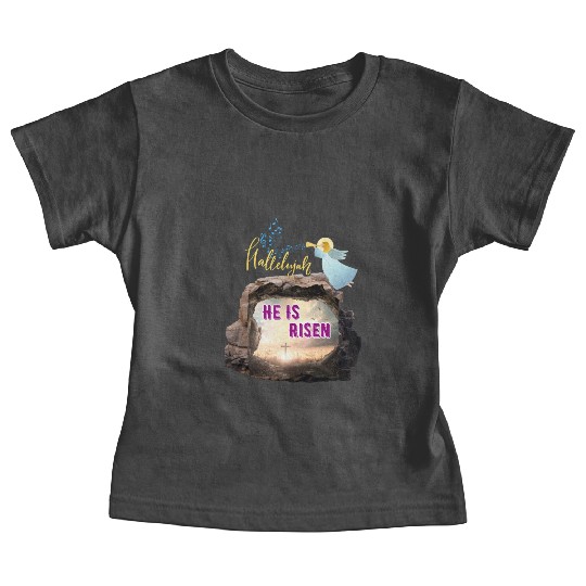 He Is Risen- Hallelujah Baby Tees