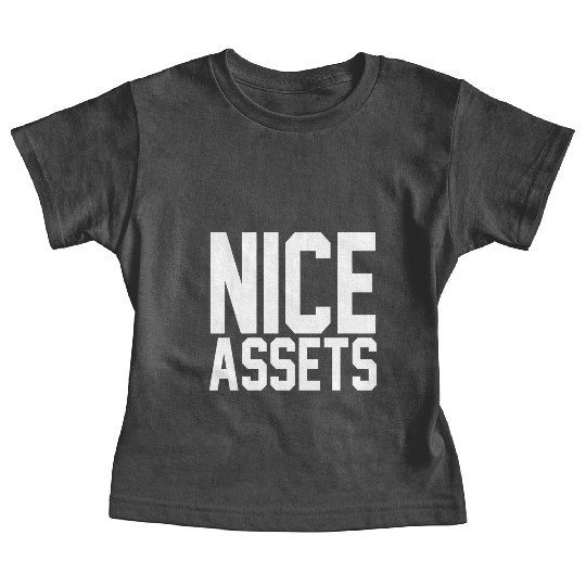 Nice Assets Baby Tees