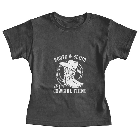 Boots And Bling It's A Cowgirl Thing Baby Tees