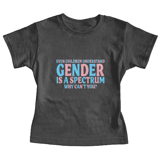 Even Children Understand Gender Is A Spectrum Baby Tees