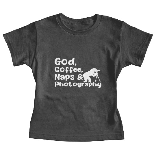 God, Coffee, Naps & Photography Baby Tees