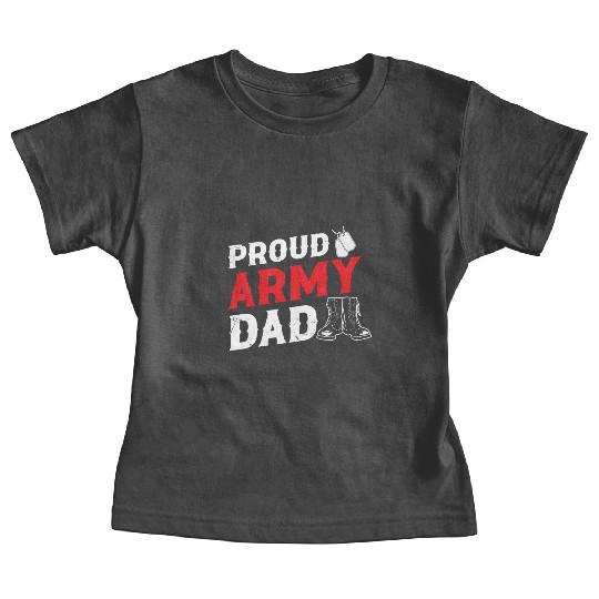 Soldier proud army dad military american veteran Baby Tees