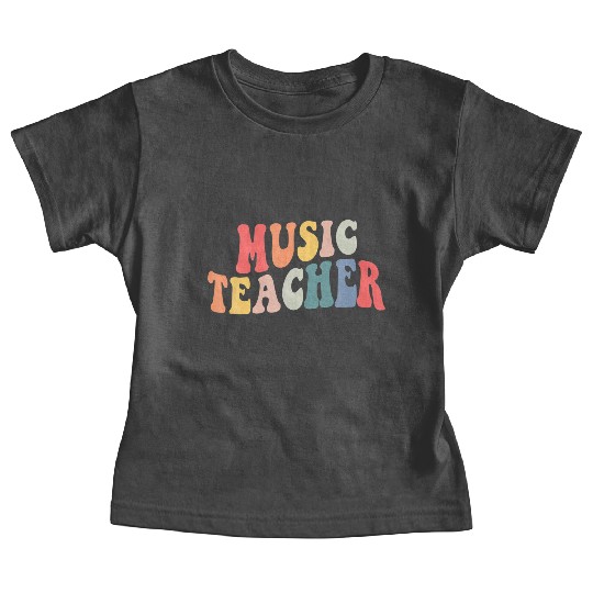 Groovy Music Teacher Team Back To School Baby Tees