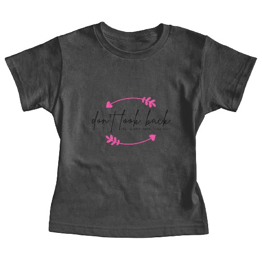 Don't Look Back Hot Pink Arrow, Motivational Quote Baby Tees