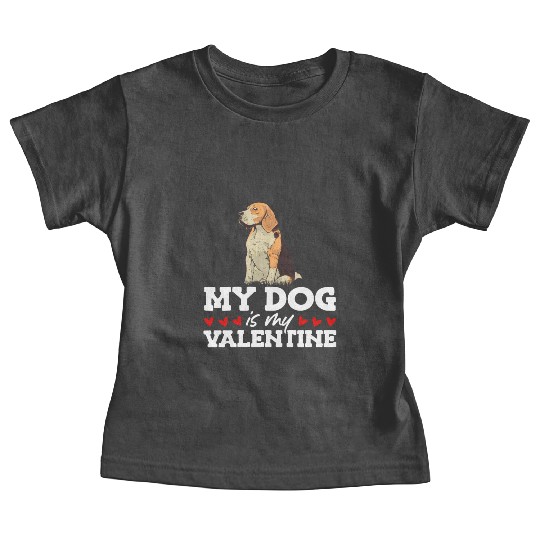 My Dog Is My Valentine Date Cute Doggy Baby Tees