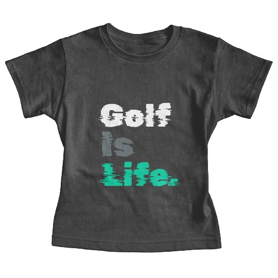 I Like Golfing, Golfer, Baby Tees Time, Golf Is Life