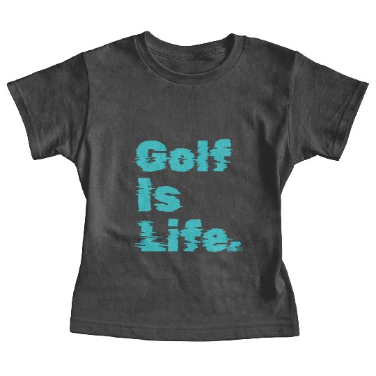 I Like Golfing, Golf Player, Golf Is Life Baby Tees