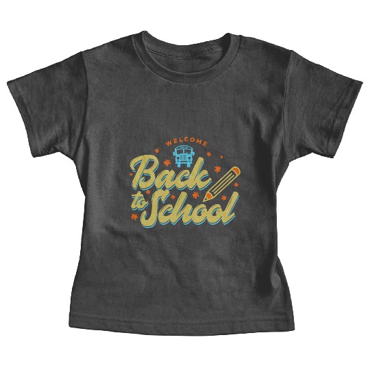 Welcome Back To School School Bus Driver Baby Tees