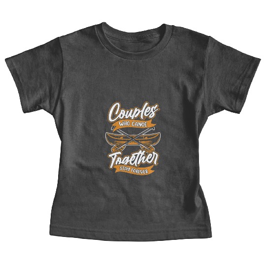Canoe Canoeing Canoeist Couple Baby Tees