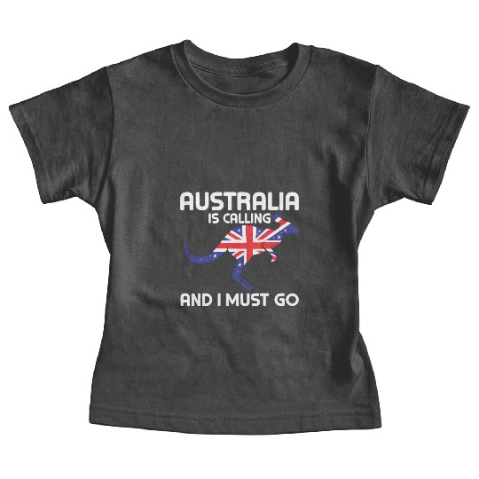 Australia Is Calling And I Must Go Kangaroo Austra Baby Tees