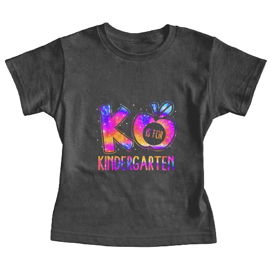 K Is For Kindergarten Teacher Tie Dye Back to Scho Baby Tees