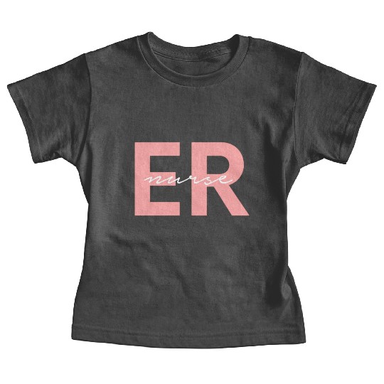 Er Nurse Emergency Room Registered Nurse Baby Tees