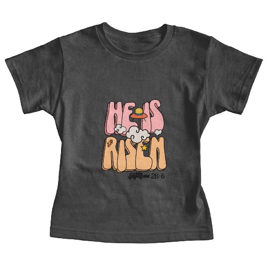 He Is Risen Modern Christian Easter Baby Tees