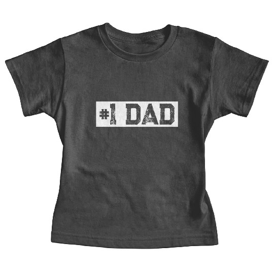 Mens 1 Dad Number One Dad Father'S Day Baby Tees