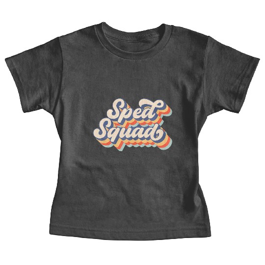Vintage Sped Squad Special Ed Teacher Back To Scho Baby Tees