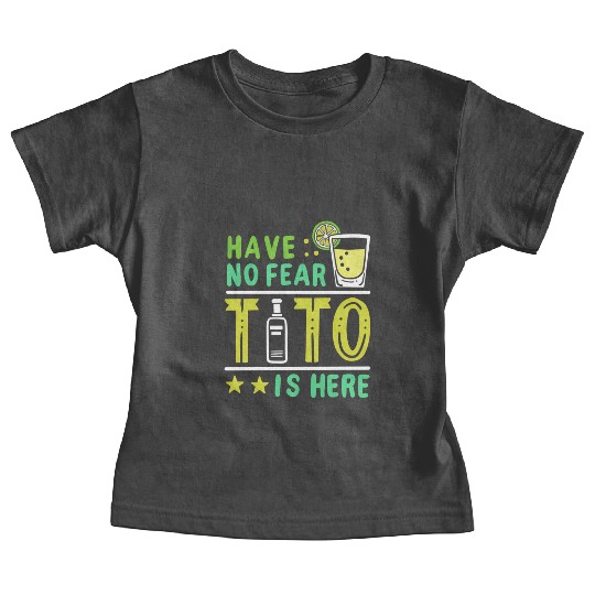 Vodka Tito Is Here Baby Tees