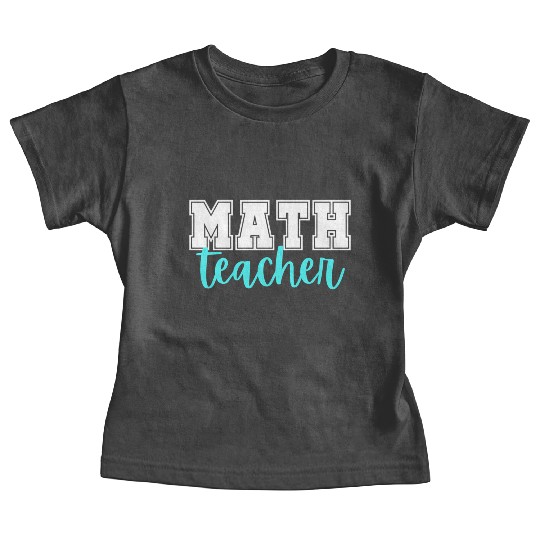 Math Teacher College Print And Script Lettering Baby Tees