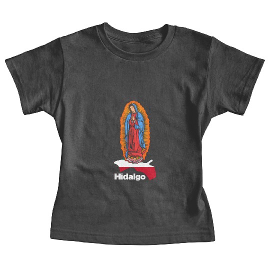 Virgen De Guadalupe With Hidalgo Mexico Baby Tees