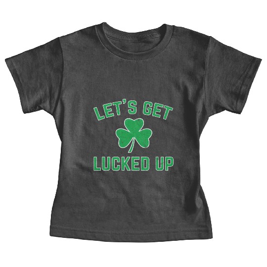 St Patricks Day Drinking Lucked Up Baby Tees