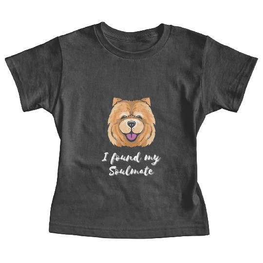 Chow Chow Dog Soulmate Puppy Dog Lover Baby Tees