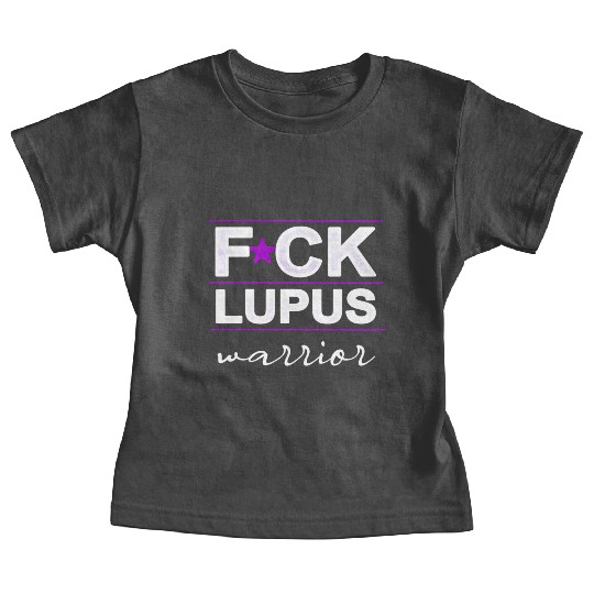 Fuck Lupus Warrior Baby Tees