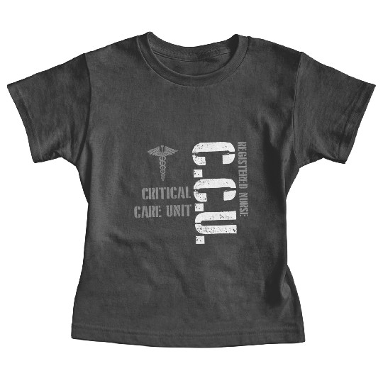 Ccu Registered Nurse Critical Cardiac Care Unit Baby Tees